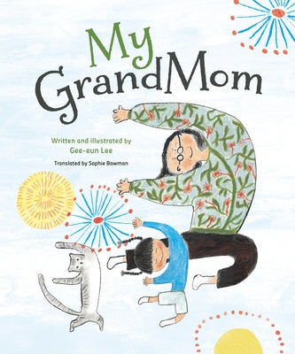My Grandmom by Lee, Gee-Eun