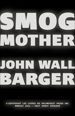 Smog Mother by Barger, John Wall