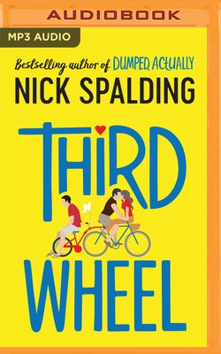 Third Wheel by Spalding, Nick