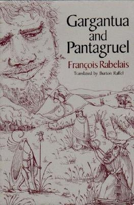 Gargantua and Pantagruel by Rabelais, Francois