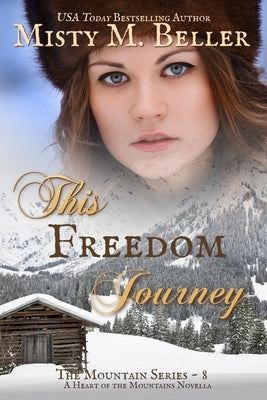 This Freedom Journey by Beller, Misty M.