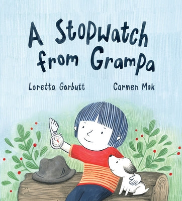 A Stopwatch from Grampa by Garbutt, Loretta