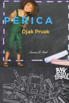 Perica, Djak Prvak by Stark, Susanna D.