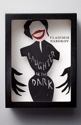 Laughter in the Dark by Nabokov, Vladimir