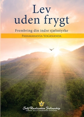 Living Fearlessly (Danish) by Yogananda, Paramahansa