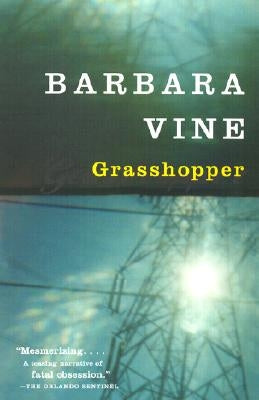 Grasshopper by Vine, Barbara