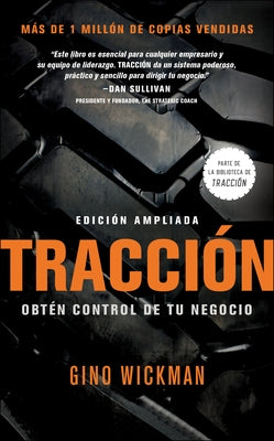 Traccion: Obtén Control de Tu Negocio by Wickman, Gino