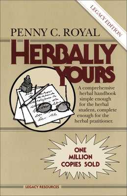 Herbally Yours by Royal, Penny C.