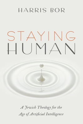 Staying Human by Bor, Harris