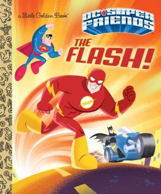 The Flash! (DC Super Friends) by Berrios, Frank
