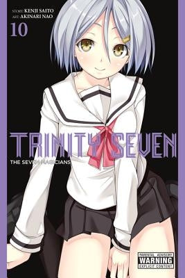 Trinity Seven, Volume 10: The Seven Magicians by Saito, Kenji