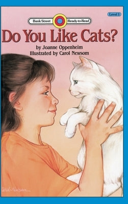 Do You Like Cats?: Level 1 by Oppenheim, Joanne