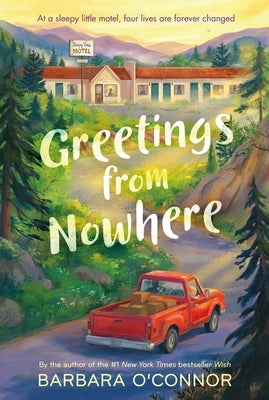 Greetings from Nowhere by O'Connor, Barbara