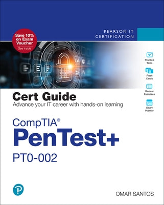 Comptia Pentest+ Pt0-002 Cert Guide by Santos, Omar