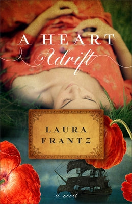 Heart Adrift by Frantz, Laura