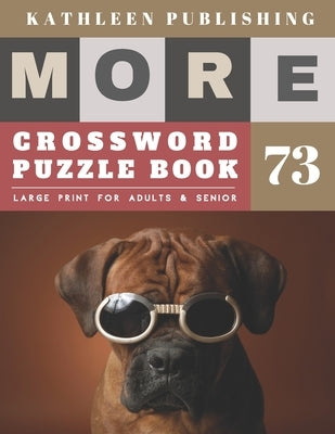 Large Print Crossword Puzzle Books for seniors: beginner crossword puzzles for adults - More 50 Easy Puzzles Large Print Crosswords to Keep you Entert by Publishing, Kathleen