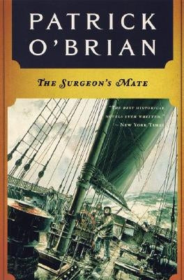 The Surgeon's Mate by O'Brian, Patrick