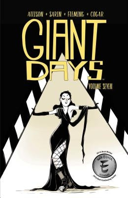 Giant Days Vol. 7: Volume 7 by Allison, John