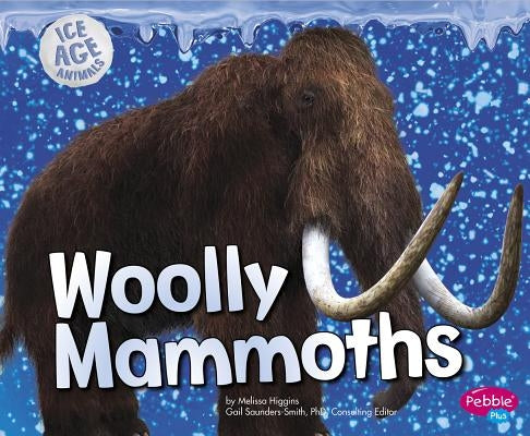 Woolly Mammoths by Saunders-Smith, Gail
