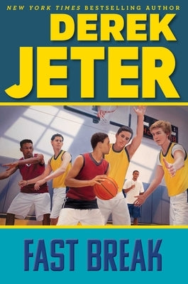 Fast Break by Jeter, Derek