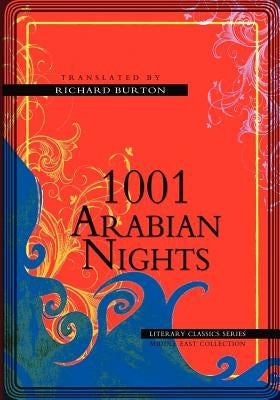 1001 Arabian Nights by Burton, Richard