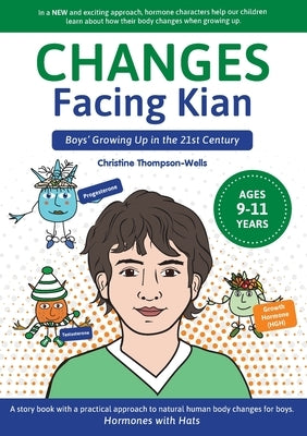 Changes Facing Kian by Thompson-Wells, Christine
