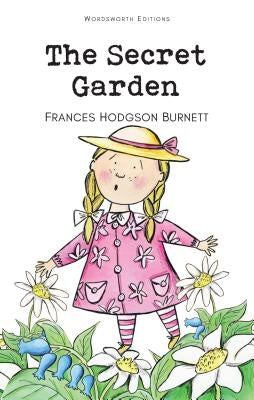 The Secret Garden by Burnett, Frances Hodgson