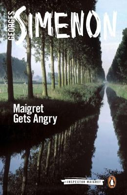 Maigret Gets Angry by Simenon, Georges