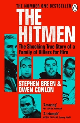 The Hitmen: The Shocking True Story of a Family of Killers for Hire by Breen, Stephen