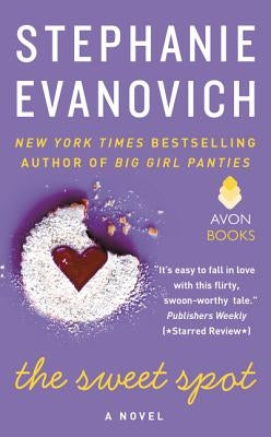 The Sweet Spot by Evanovich, Stephanie