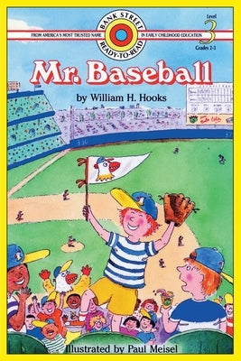 Mr. Baseball: Level 3 by Hooks, William H.