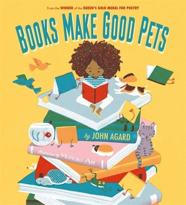 Books Make Good Pets by Agard, John