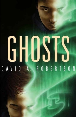 Ghosts: Volume 3 by Robertson, David A.