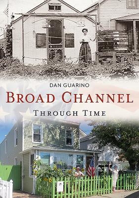 Broad Channel Through Time by Guarino, Dan