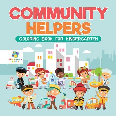 Community Helpers Coloring Book for Kindergarten by Educando Kids