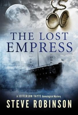 The Lost Empress by Robinson, Steve