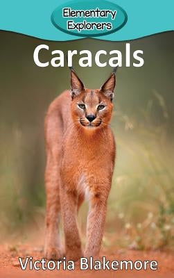 Caracals by Blakemore, Victoria