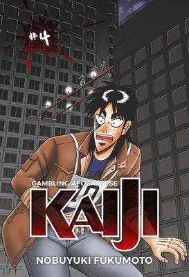 Gambling Apocalypse: Kaiji, Volume 4 by Fukumoto, Nobuyuki