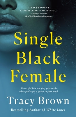 Single Black Female by Brown, Tracy