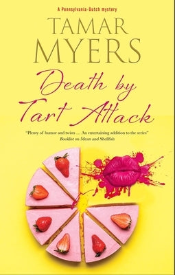 Death by Tart Attack by Myers, Tamar