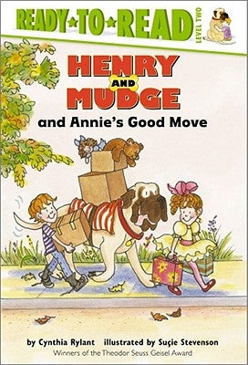 Henry and Mudge and Annie's Good Move: Ready-To-Read Level 2 by Rylant, Cynthia