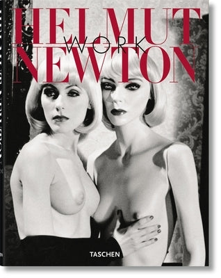 Helmut Newton. Work by Marquet, Fran&#231;oise