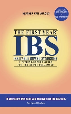 The First Year Ibs by Vorous, Heather Van