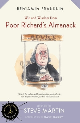 Wit and Wisdom from Poor Richard's Almanack by Franklin, Benjamin