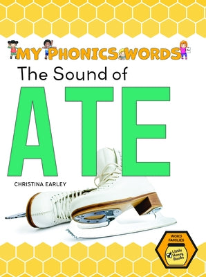 The Sound of Ate by Earley, Christina