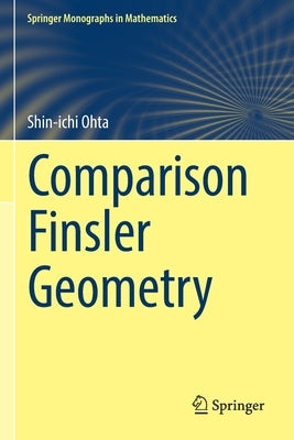 Comparison Finsler Geometry by Ohta, Shin-Ichi