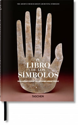 El Libro de Los Símbolos. Reflexiones Sobre Las Imágenes Arquetípicas by (aras), Archive For Research in Archetyp