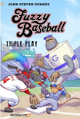 Fuzzy Baseball 3-In-1: Triple Play by Gurney, John Steven