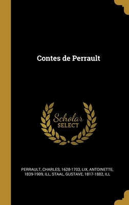 Contes de Perrault by Perrault, Charles