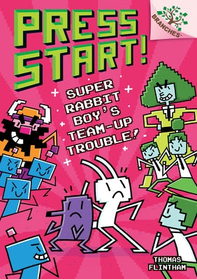 Super Rabbit Boy's Team-Up Trouble!: A Branches Book (Press Start! #10) (Library Edition): Volume 10 by Flintham, Thomas